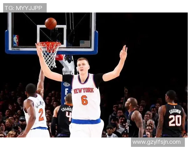 克里斯塔普斯波尔津吉斯在NBA的崛起与挑战之路分析