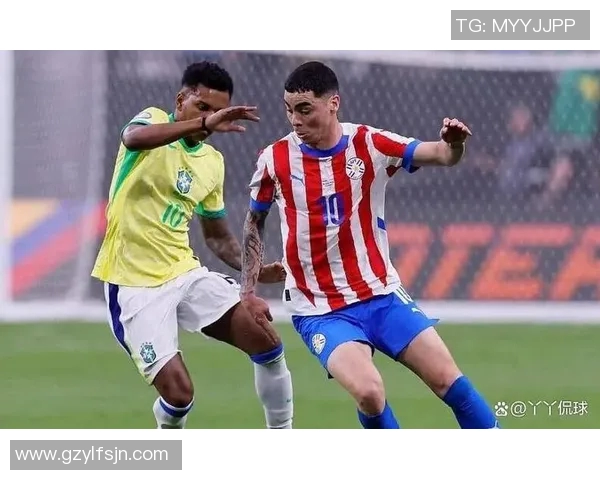 南美洲足球对决巴西与巴拉圭的精彩较量与历史渊源分析