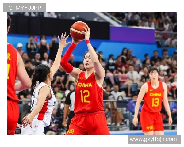 中国女篮与日本女篮激战结果揭晓精彩瞬间回顾与分析